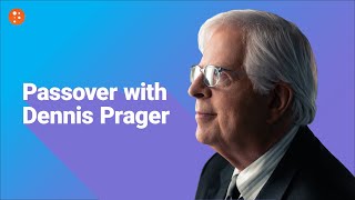 Passover with Dennis Prager (From 2020) | Speeches and Events