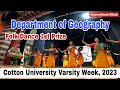 Geography folk dance  1st prize  cotton university varsity week  2023