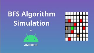 BFS Simulation in Android | Android Project | Android Studio | Projects | Diploma Graduate screenshot 2
