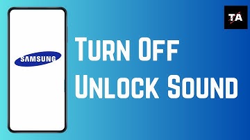Turn Off Screen Lock/Unlock Sound on Android Samsung (All Models)