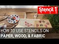 How To Use Stencil1 Stencils on Paper, Wood, and Fabric.