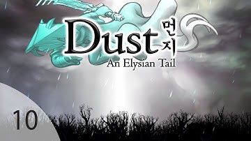 Dust: An Elysian Tail Part 10: Exorcism