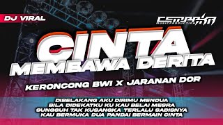 DJ CINTA MEMBAWA DERITA • Style Reggae Keroncong x Jaranan Dorr