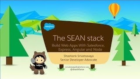 The SEAN stack - Build Web Apps With Salesforce, Express, Angular and Node.js