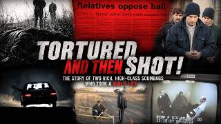 Tortured and then shot! | The story of two rich, high-class scumbags who took a girl's life