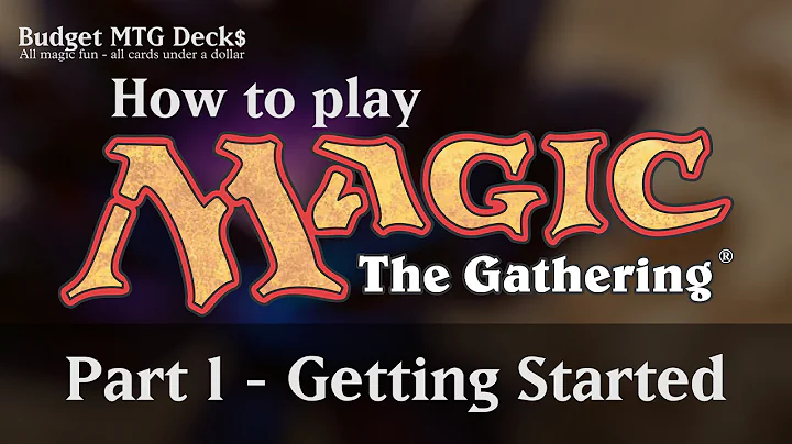 Tutorial – How to play Magic: The Gathering – Part 1: Getting Started