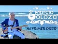 MARCIO TOLOZA - MI PRIMER DISCO (2023) - FULL ALBUM