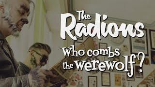 The Radions vidéo