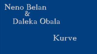 Neno Belan & Daleka Obala Kurve chords