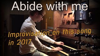 Improvisatie Blijf mij nabij / Abide with me  Gert van Hoef  Grote Kerk Harderwijk 2017