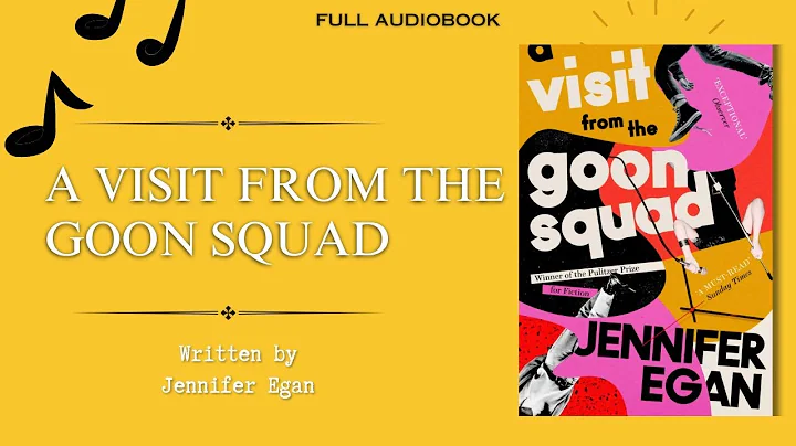 A Visit from the Goon Squad | Jennifer Egan | Full Audiobook - DayDayNews