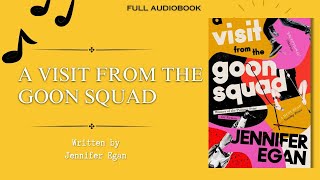 A Visit from the Goon Squad | Jennifer Egan | Full Audiobook screenshot 1
