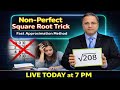 Non-Perfect Square Root in 5 Seconds | Change Your Study Method