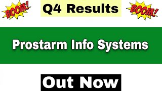Prostarm Info Systems Q4 Results 2026 | Prostarm Info Systems Results Today | Prostarm Info Share