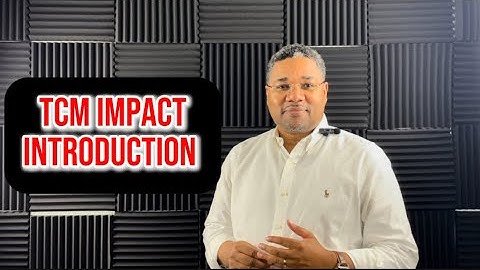 TCM Impact Introduction Video
