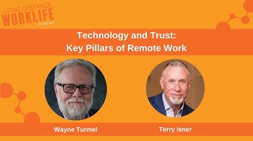 Technology and Trust: Key Pillars of Remote Work with Terry Isner