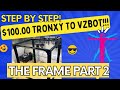 Converting a 100.00 used Tronxy to a high speed VzBoT Part 2.