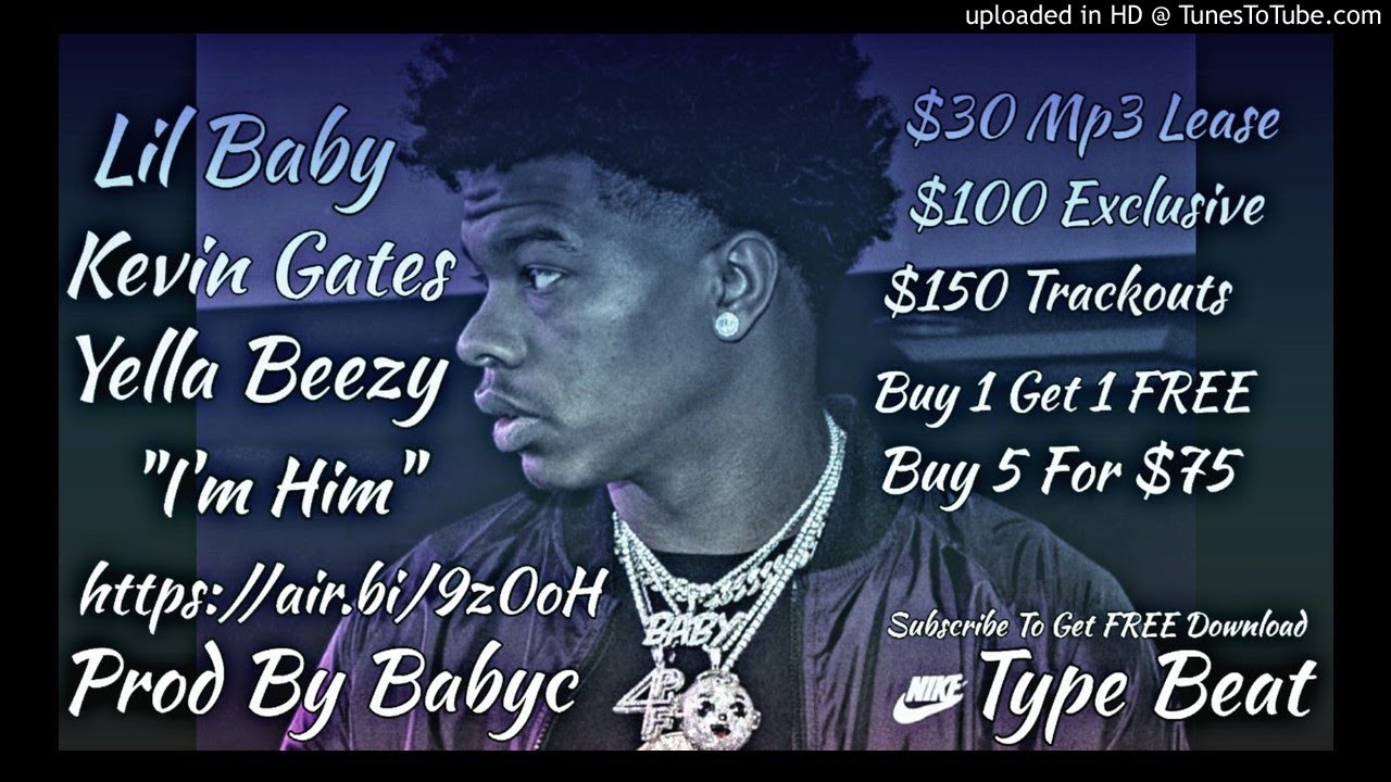 YouTube पर Lil Baby x Kevin Gates x Yella Beezy | [Type Beat] "I'm Him" (Prod By Babyc) देखें