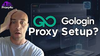 GoLogin Proxy Setup? Antidetect Browser Setup With Proxy4u (2026)