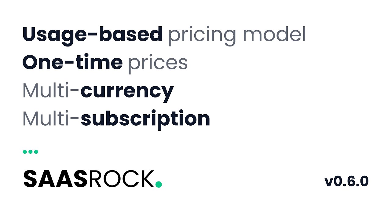 Usage-based, One-time, and Multi-currency - SaasRock v0.6 - Pricing & Subscriptions