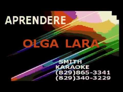 OLGA LARA APRENDERÉ SMITH KAROKE (EXCLUSIVO)