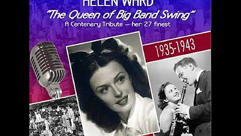 Helen Ward - Queen of Big Band Swing (Living Era, ...