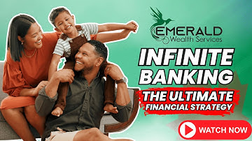 Infinite Banking: The Ultimate Financial Strategy