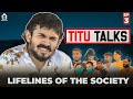 BB Ki Vines- | Titu Talks- Episode 3 ft. Lifelines Of Society |