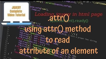jQuery Tutorials #31 - using jquery attr() method to read an attribute of an existing element