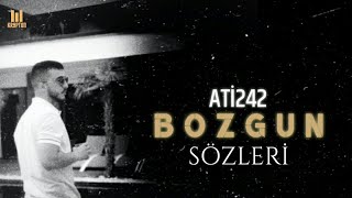 Ati242 - Bozgun Sözleri [Lyric Video]