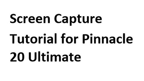 Pinnacle 20 Ultimate Screen Capture