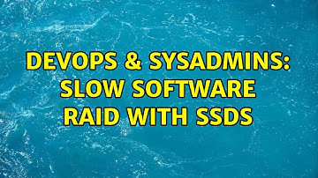 DevOps & SysAdmins: Slow software raid with SSDs (3 Solutions!!)