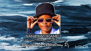 Awumameli  official  song dropping  soon  feat Molikane X JujuTheproducer & DeepSounds  X LeRooy dj