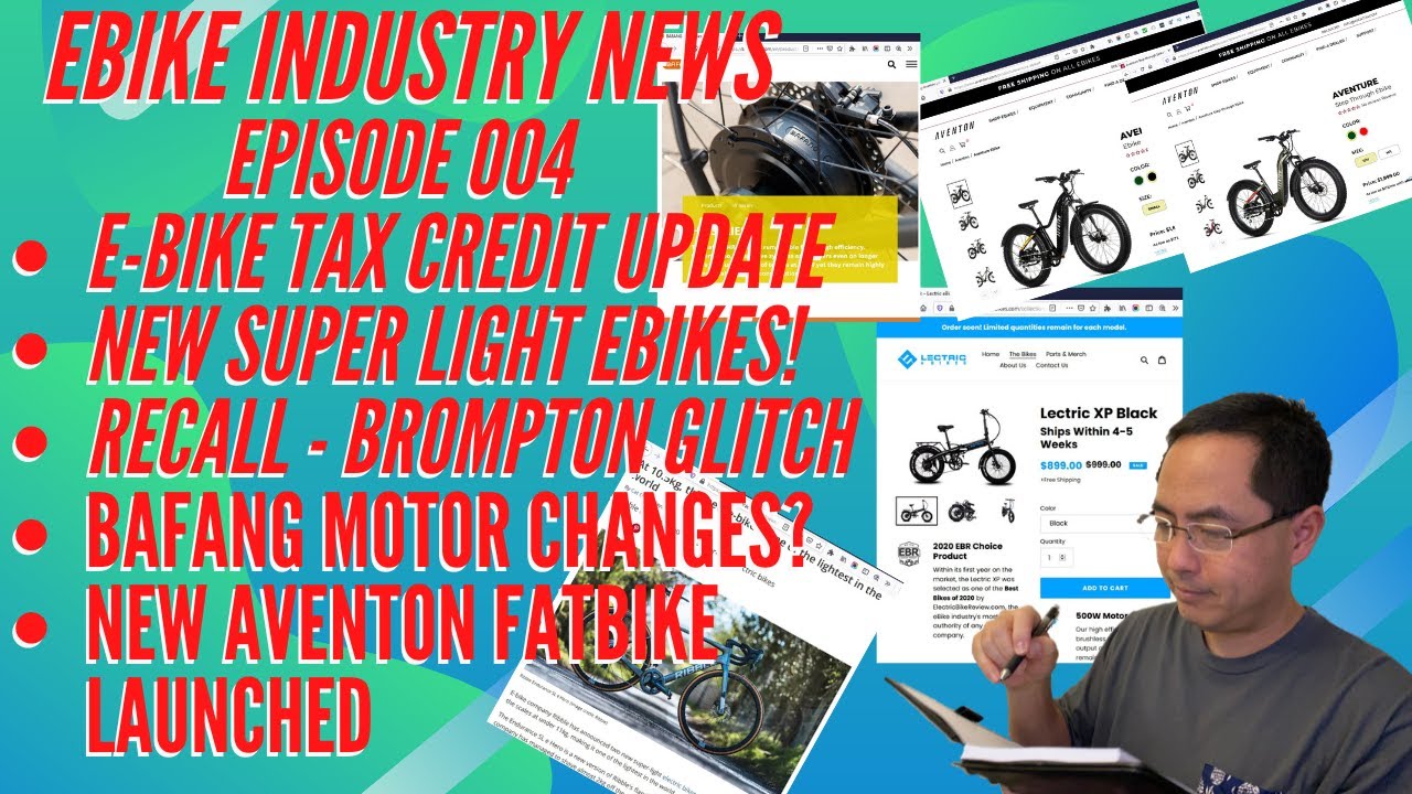 E-bike Industry News! Tax Credit Update, Rumors, Innovations, Recalls, & Aventon's New Aventure!