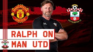 PRESS CONFERENCE: Hasenhüttl assesses Manchester United