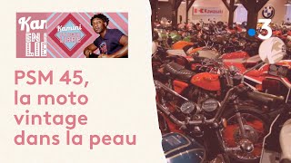 Loiret : Kamini et PSM 45, la moto vintage dans la peau