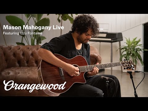 Orangewood | Mason Mahogany Live | Acoustic Guitar Demo ft. Izzy Fontaine