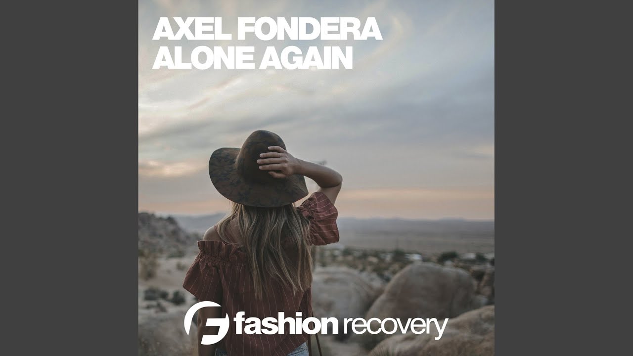 Ver Alone Again (Original Mix) no YouTube