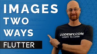 Add Images To Your App (TWO METHODS!)  Flutter Friday 5