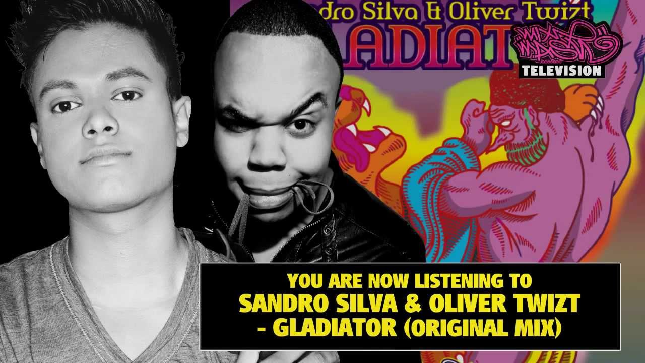 Sandro Silva & Oliver Twizt - Gladiator (Original Mix)