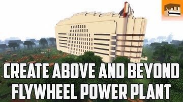 Create Above and Beyond Flywheel Power Plant - Modded Minecraft