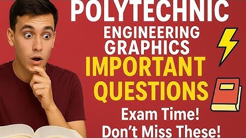 Important Questions Engineering Graphics| Polytechnic Important Questions | Diploma Important