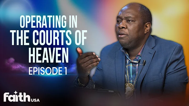 Operating in the Courts of Heaven Episode 1| Dr. F...