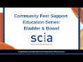 Peer support education series bladder  bowel with coloplast