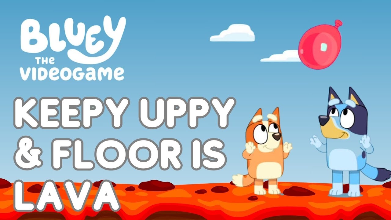 We played Keepy Uppy Game and Floor is Lava! Bluey The Video Game