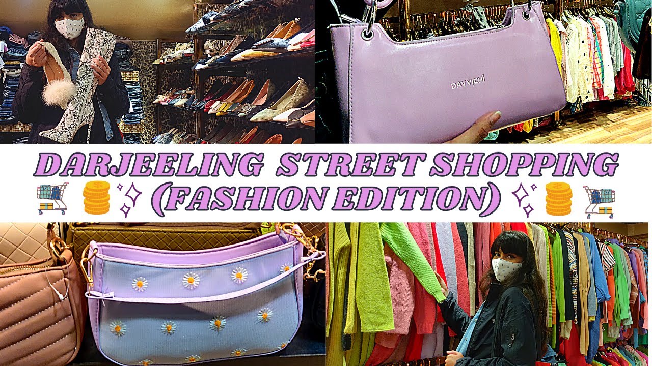 DARJEELING STREET SHOPPING 2021 (Fashion Edition) in MALL ROAD ...