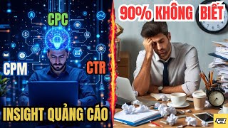 Cách Đọc Insight Từ 3 Chỉ Số CPM – CTR – CPC | Dân Ads Phải Biết | Chung KDOL