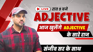 ADJECTIVE |  Class - 01  II English Grammar II Defence II SSC & Bank II By Sanjeev Thakur Sir
