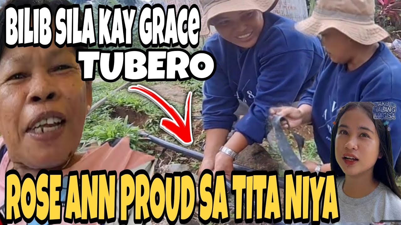 GRACE MAY BAGONG TRABAHO TUBERO NA ROSE ANN BILIB SA TITA NIYA