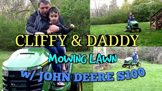 CLIFFY & DADDY MOWING LAWN I JOHN DEERE RIDING LAWN MOWER TRACTOR W/ DUMP TRAILER I JOHN DEERE S100